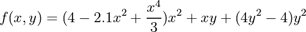 f(x, y) = (4 - 2.1x^2 + \frac{x^4}{3})x^2 + xy + (4y^2 - 4)y^2