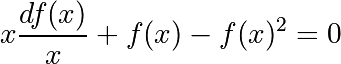 x \frac{d f(x)}{x} + f(x) - f(x)^2=0